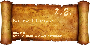 Kaincz Eligiusz névjegykártya